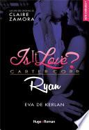 Is it love ? Carter Corp. Ryan