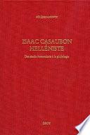 Isaac Casaubon, helléniste