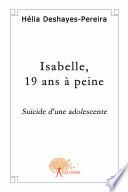 Isabelle, 19 ans à peine