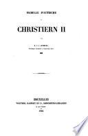 Isabelle d'Autriche et Christian II. - Bruxelles, Wouters 1842