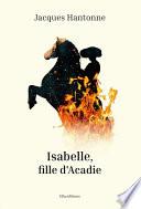 Isabelle, fille d'Acadie