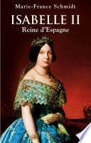 Isabelle II. Reine d'Espagne