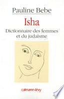 Isha Dictionnaire des femmes et du judaïsme