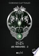 Isis : Les Hibraines - 2
