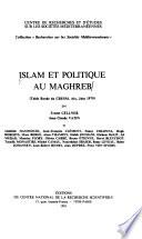 Islam Et Politique Au Maghreb