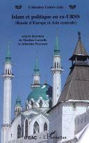 Islam et politique en ex-URSS