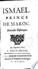 Ismael, Prince de Maroc. Nouvelle historique