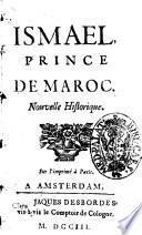 Ismael, prince de Maroc. Nouvelle historique. Sur l'imprimé a Paris