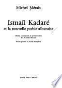 Ismaïl Kadaré et la nouvelle poésie albanaise