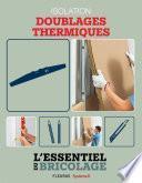 Isolation - Doublages thermiques