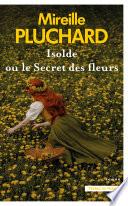 Isolde ou le Secret des fleurs