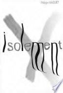 Isolement
