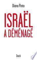 Israël a déménagé
