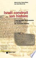 Israël construit son histoire