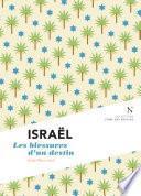 Israël : Les blessures d'un destin