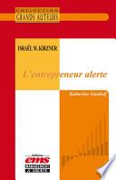 Israël M. Kirzner, L'entrepreneur alerte