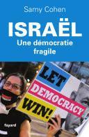 Israël, une démocratie fragile