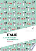 Italie : L'esthétique du miracle