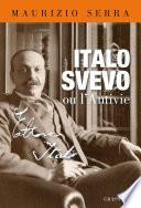 Livre Italo Svevo ou l'antivie