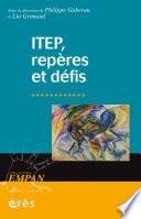ITEP, repères et défis