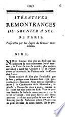 Itératives remontrances du grenier à sel de Paris, présentées par les juges du grenier eux-mêmes