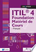 ITIL® 4 Foundation Matériel de Cours - Française