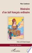 Itinéraire d'un Juif français ordinaire