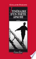 Itinéraire d'un poète apache