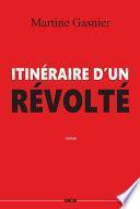 Itinéraire d'un révolté