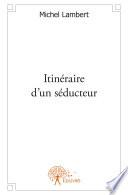 itinéraire d'un séducteur