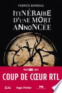 Itinéraire d'une mort annoncée - Coup de coeur RTL