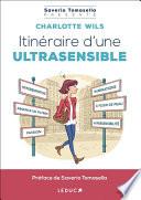 Itinéraire d'une ultrasensible