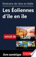 Itinéraire de rêve en Italie - Les Eoliennes d'île en île