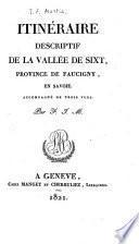 Itinéraire descriptif de la vallée de Sixt, province de Faucigny, en Savoie