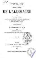 Itineraire descriptif et historique de l'Allemagne par Adolphe Joanne