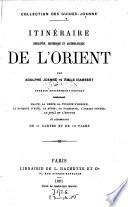 Itinéraire descriptif, historique et arquéologique de l ́Orient