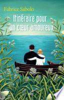 Itinéraire pour un coeur amoureux