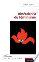 Itinéraire(s) du féminisme