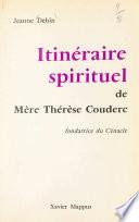 Itinéraire spirituel de mère Thérèse Couderc