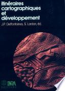 Itinéraires cartographiques et développement