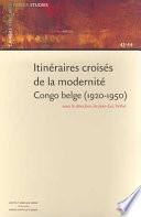 Itinéraires croisés de la modernité