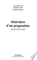 Itinéraires d'un pragmatiste
