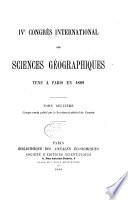 IVe Congrès international des sciences géographiques tenu à Paris en 1889