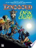 Iznogoud - tome 20 - Iznogoud enfin calife !
