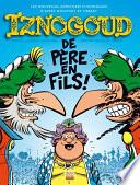 Iznogoud - tome 30 - Iznogoud de père en fils !