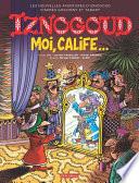 Iznogoud - tome 31 - Moi, Calife...