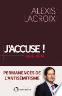 J'accuse ! 1898-2018. Permanences de l'antisémitisme