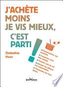 J'achète moins, je vis mieux, c'est parti !