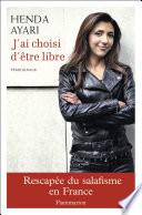 J'ai choisi d'être libre