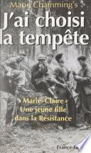 J'ai choisi la tempête